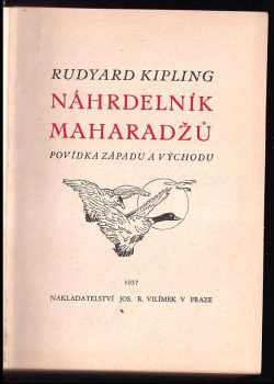 Rudyard Kipling: Náhrdelník maharadžů : povídka o západu a východu