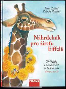 Irena Gálová: Náhrdelník pro žirafu Eiffelii