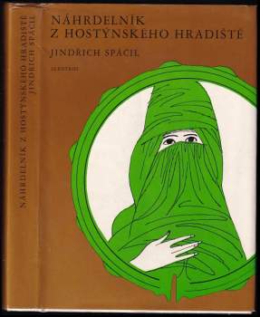 Náhrdelník z Hostýnského hradiště : románová skladba z minulých časů - Jindřich Spáčil (1984, Albatros) - ID: 756288