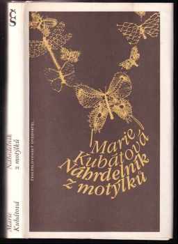 Marie Kubátová: Náhrdelník z motýlků