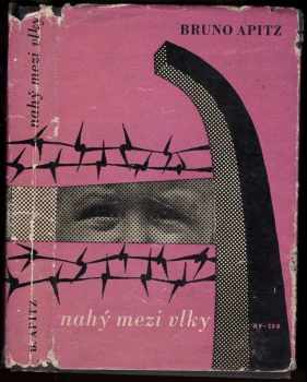 Bruno Apitz: Nahý mezi vlky