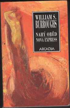 Nahý oběd ; Nova express