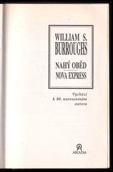 William Seward Burroughs: Nahý oběd ; Nova Express
