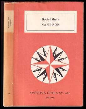 Boris Andrejevič Pil'njak: Nahý rok