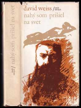 Nahý som prišiel na svet - David Weiss (1985, Tatran) - ID: 968620