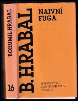 Bohumil Hrabal: Naivní fuga