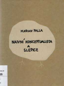 Naivní konceptualista a slepice