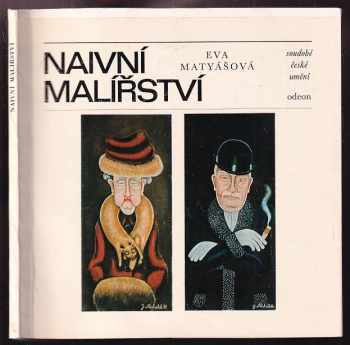 Naivní malířství - Eva Matyášová (1986, Odeon) - ID: 447879