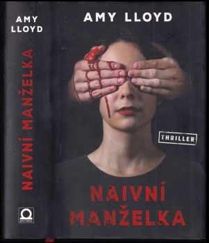 Amy Lloyd: Naivní manželka