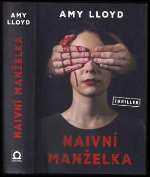 Amy Lloyd: Naivní manželka