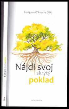 Nájdi svoj skrytý poklad : cesta modlitby v tichu