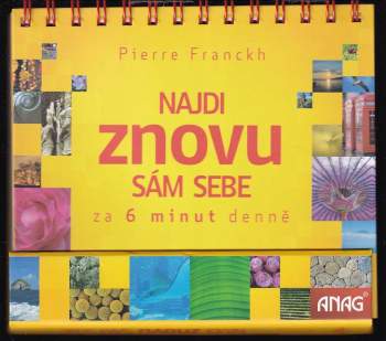 Pierre Franckh: Najdi znovu sám sebe