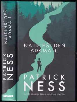 Patrick Ness: Najdlhší deň Adama T