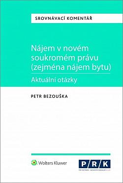 Nájem v novém soukromém právu (zejména nájem bytu)