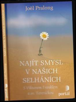 Joël Pralong: Najít smysl v našich selháních