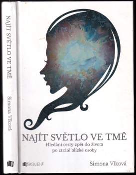 Najít světlo ve tmě