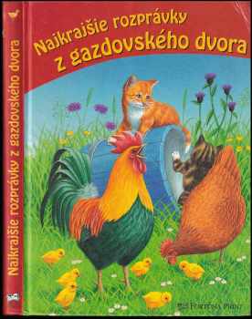 Gisela Fischer: Najkrajšie rozprávky z gazdovského dvora