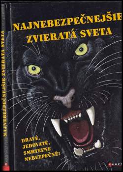 Najnebezpečnejšie zvieratá sveta