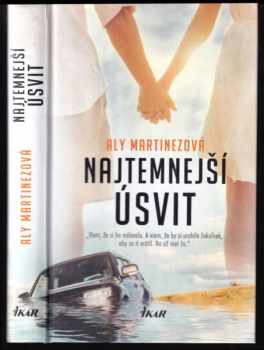 Aly Martinez: Najtemnejší úsvit
