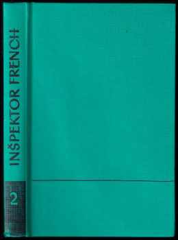 Najväčší prípad inšpektora Frencha - Freeman Wills Crofts (1967, Slovenský spisovateľ) - ID: 439700