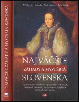 Najväčšie záhady a mystériá Slovenska