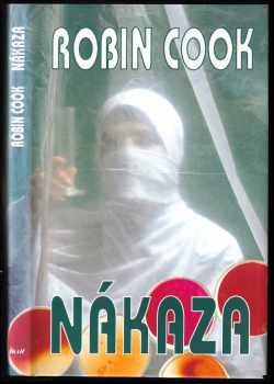 Nákaza - Robin Cook (1993, Ikar) - ID: 744383