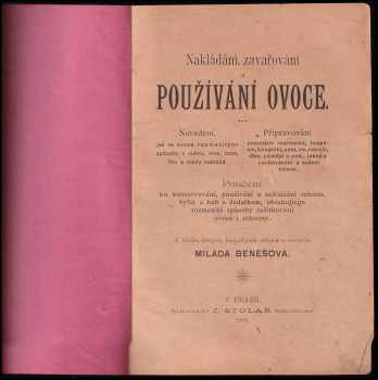 Milada Benešová: Nakládání, zavařování a používání ovoce