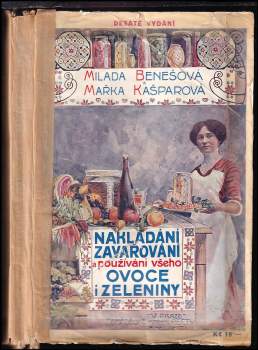 Nakládání, zavařování a používání všeho ovoce i zeleniny--