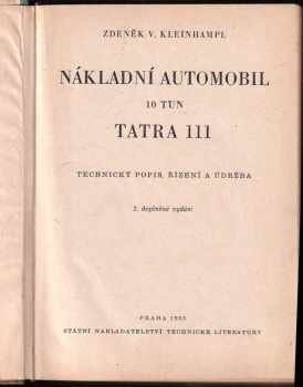 Zdeněk Václav Kleinhampl: Nákladní automobil 10 tun Tatra 111