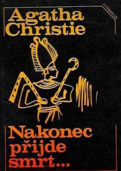 Agatha Christie: Nakonec přijde smrt--