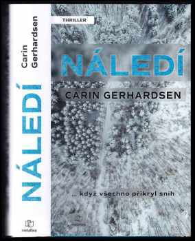 Carin Gerhardsen: Náledí