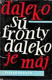 Ďaleko sú fronty, ďaleko je máj