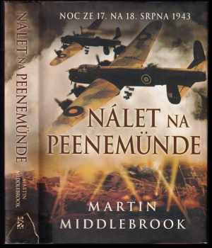 Nálet na Peenemünde : noc ze 17. na 18. srpna 1943
