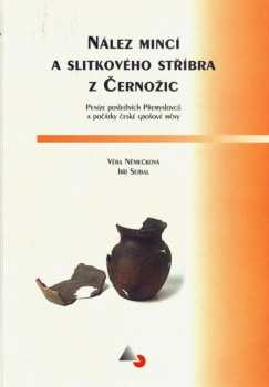 Nález mincí a slitkového stříbra z Černožic