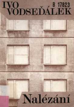 Ivo Vodseďálek: Nalézání