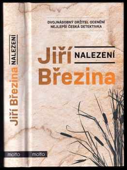 Jiří Březina: Nalezení