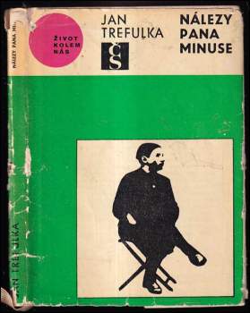 Nálezy pana Minuse - Jan Trefulka (1966, Československý spisovatel) - ID: 758451