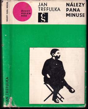 Nálezy pana Minuse - Jan Trefulka (1966, Československý spisovatel) - ID: 800754