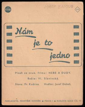 Nám je to jedno
