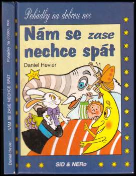 Daniel Hevier: Nám se zase nechce spát