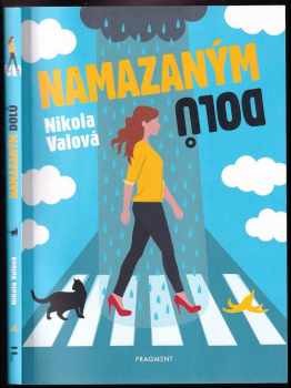 Namazaným dolů