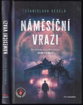 Veselá Stanislava: Náměsíční vrazi