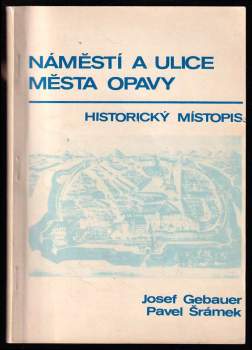 Náměstí a ulice města Opavy