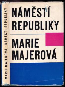 Marie Majerová: Náměstí Republiky