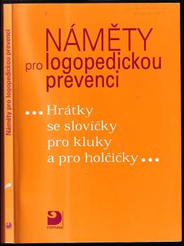 Jarmila Krejčíková: Náměty pro logopedickou prevenci