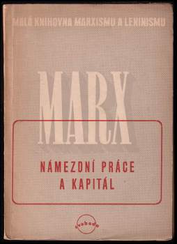 Karl Marx: Námezdní práce a kapitál