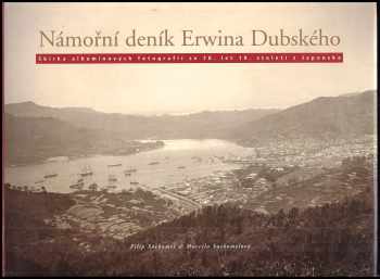 Filip Suchomel: Námořní deník Erwina Dubského