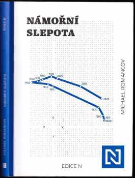 Romancov Michael: Námořní slepota