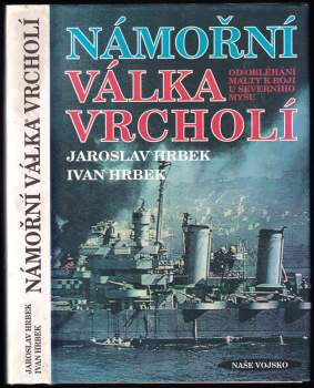 Námořní válka vrcholí