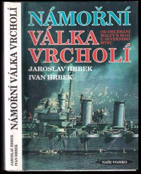Ivan Hrbek: Námořní válka vrcholí